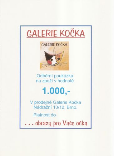 Dárkové poukazy 1.000,-, Galerie Kočka